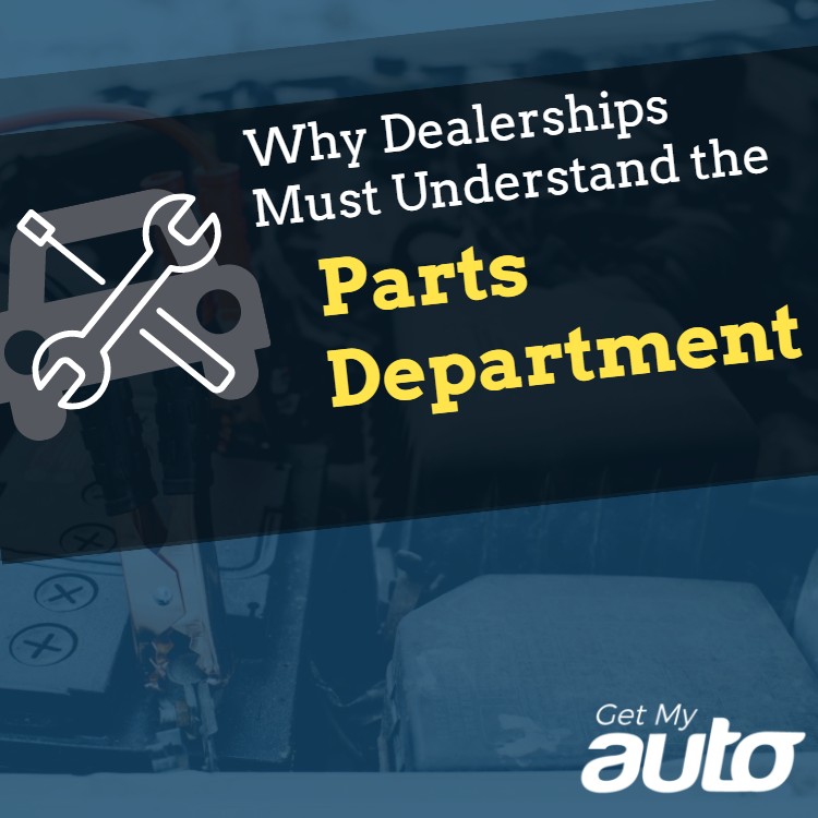 Why Dealerships Must Understand the Parts Department - Automotive Industry News