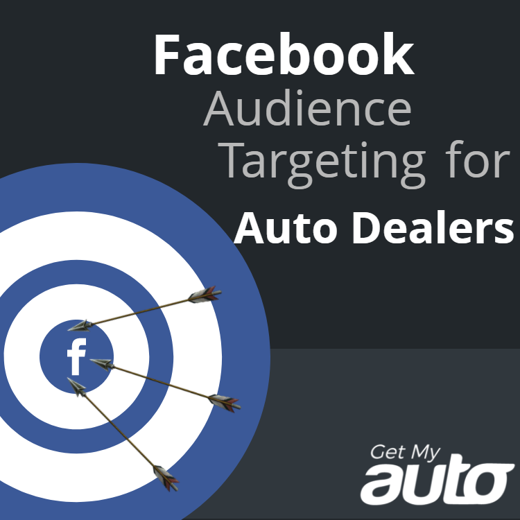 Facebook Audience Targeting for Auto Dealers - featured image for Automotive Digital Marketing article
