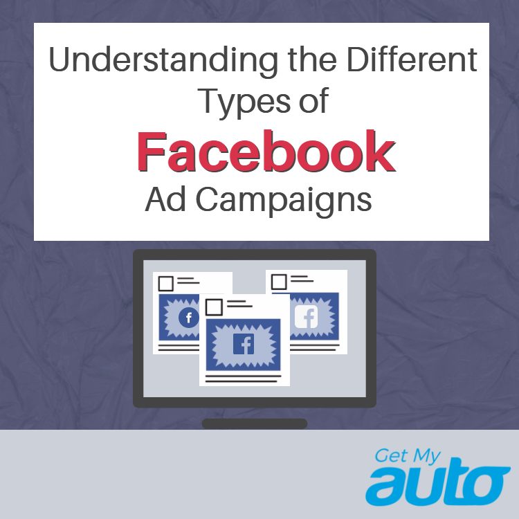 Understanding the Different Types of Facebook Ad Campaigns - featured image for Automotive Digital Marketing article