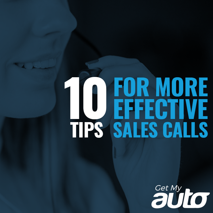 10 Tips for More Effective Sales Calls - featured image for Dealerships article