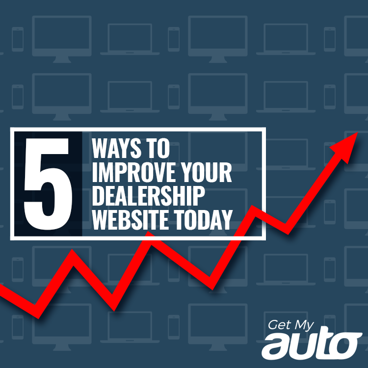 5 Ways to Improve Your Dealership Website Today - featured image for Automotive Digital Marketing article