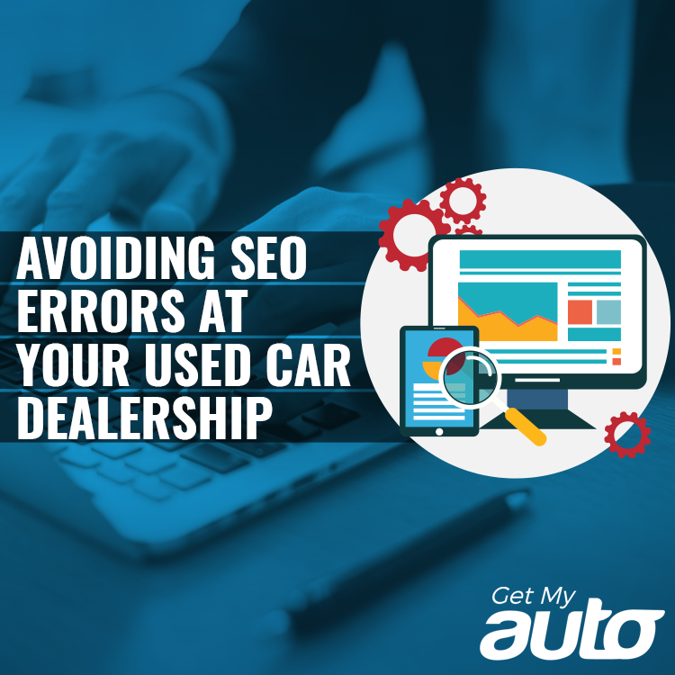 Avoiding SEO Errors at Your Used Car Dealership - featured image for Automotive SEO article