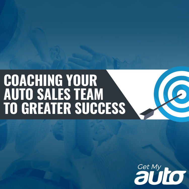 Coaching Your Auto Sales Team to Greater Success - Dealer Blog