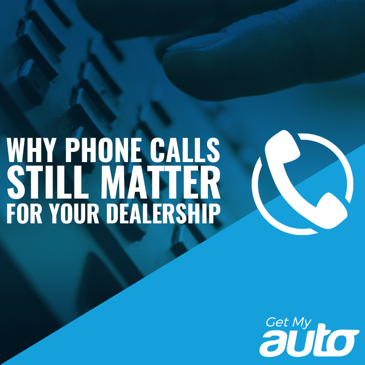 Why Phone Calls Still Matter for Your Dealership - featured image for Automotive Digital Marketing article