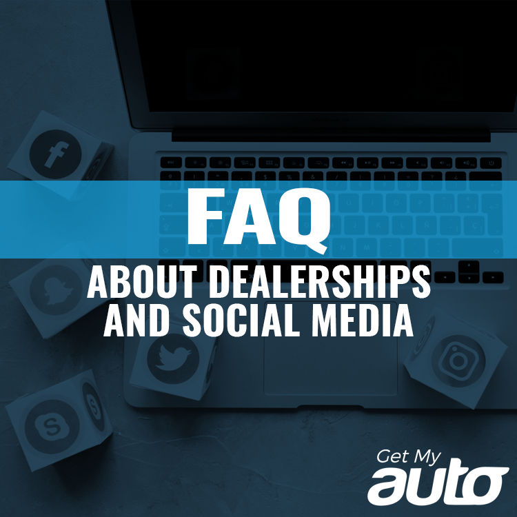 Frequently Asked Questions About Dealerships and Social Media - Automotive Social Media