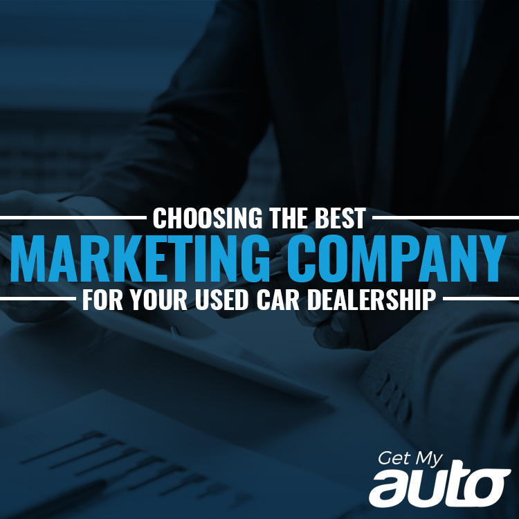Choosing the Best Marketing Company for Your Used Car Dealership - featured image for Automotive Digital Marketing article