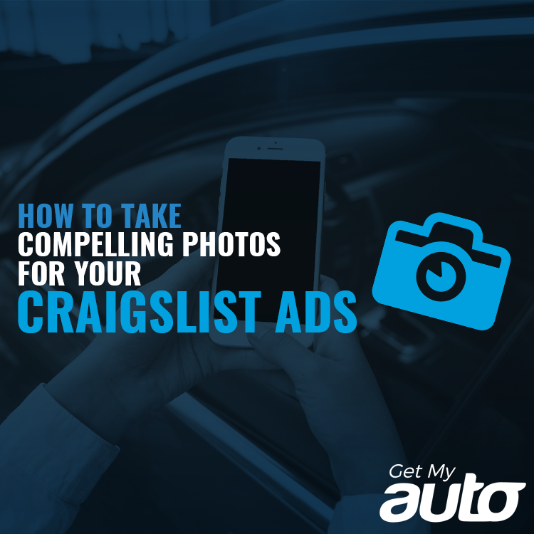 How to Take Compelling Photos for Your Craigslist Ads - featured image for Automotive Digital Marketing article