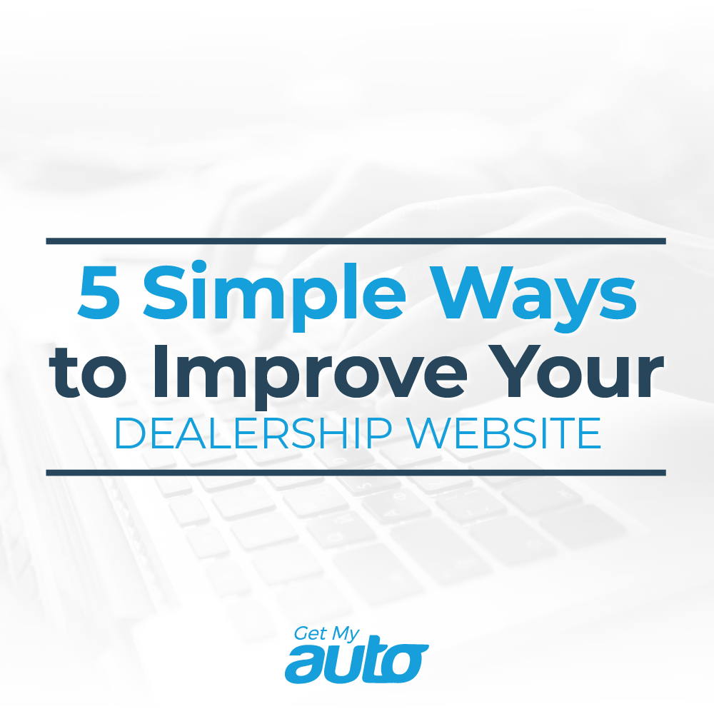 5 Simple Ways to Improve Your Dealership Website - featured image for Automotive SEO article