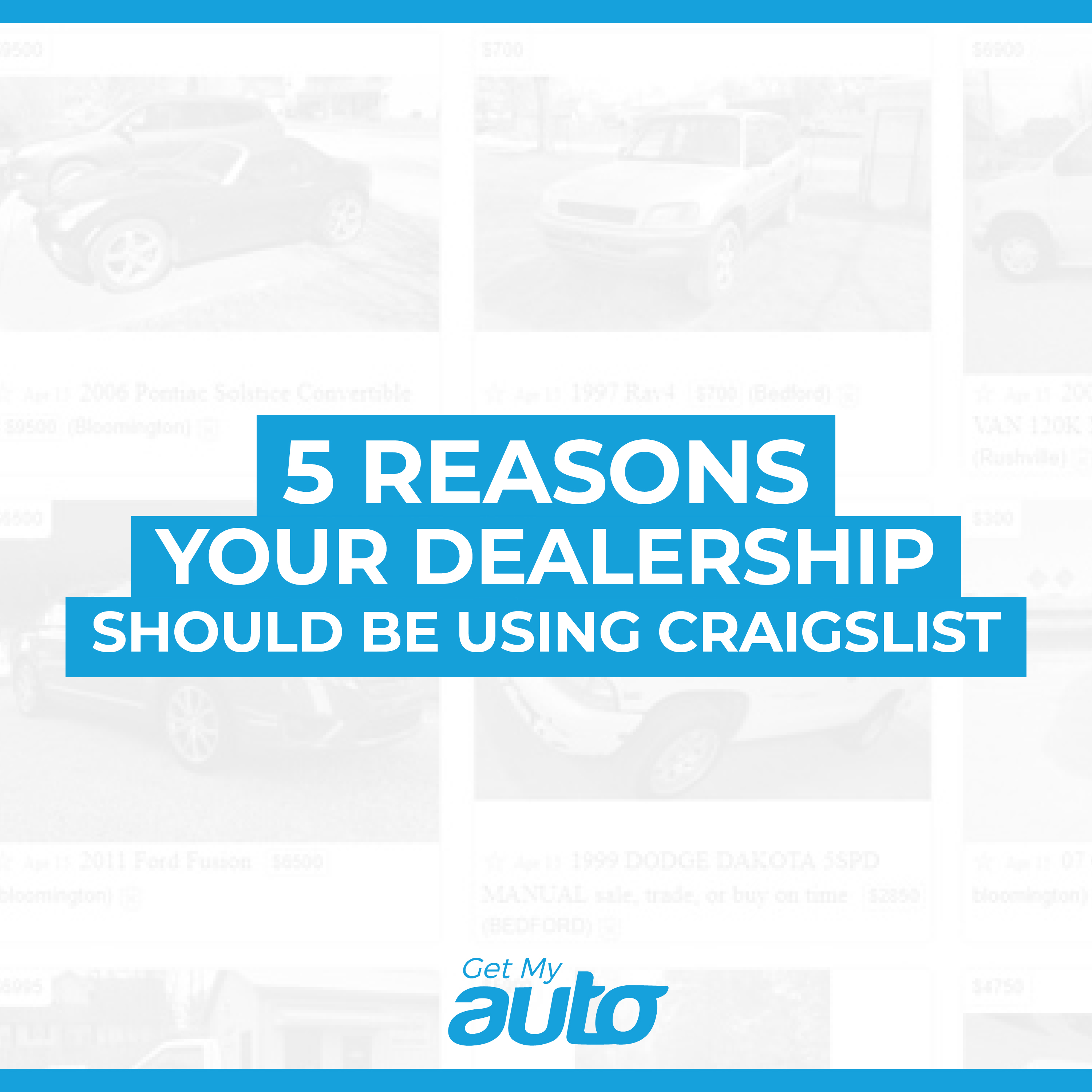 5 Reasons Your Dealership Should Be Using Craigslist - featured image for Automotive Digital Marketing article