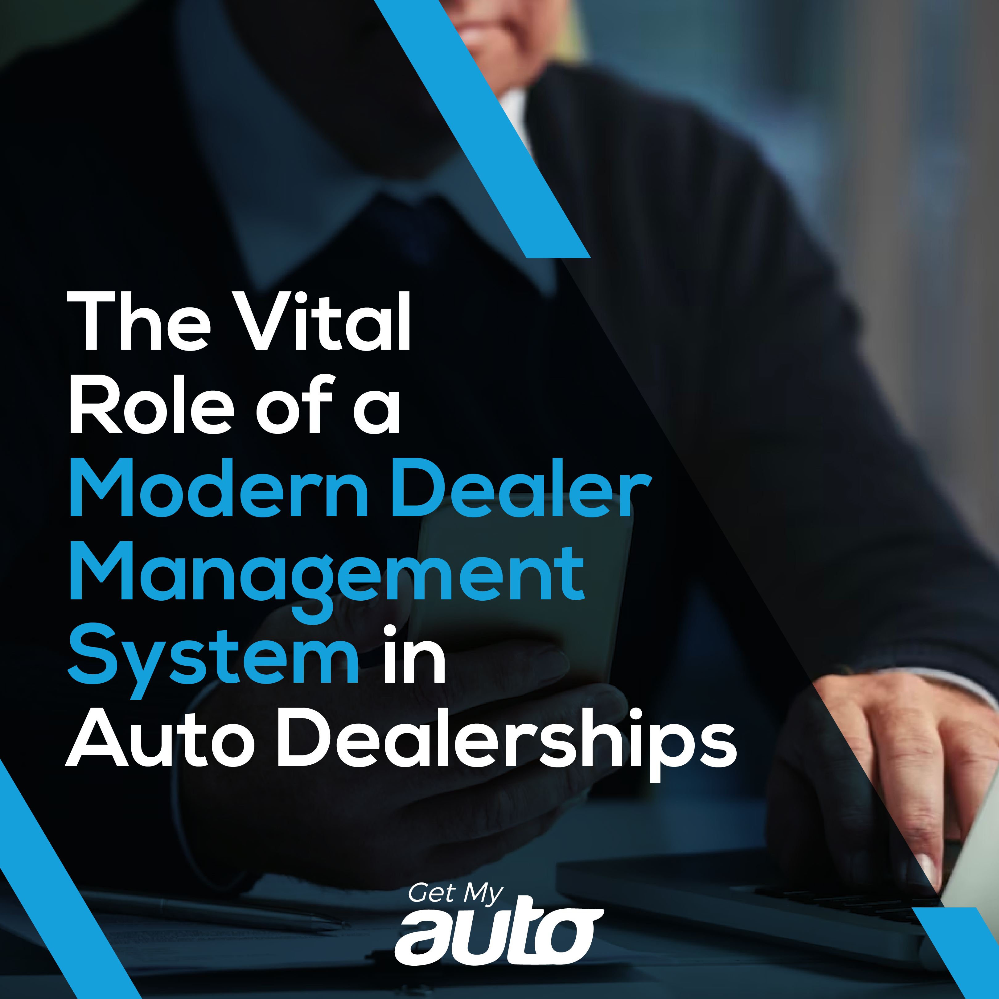The Vital Role of a Modern Dealer Management System in Auto Dealerships - Automotive DMS