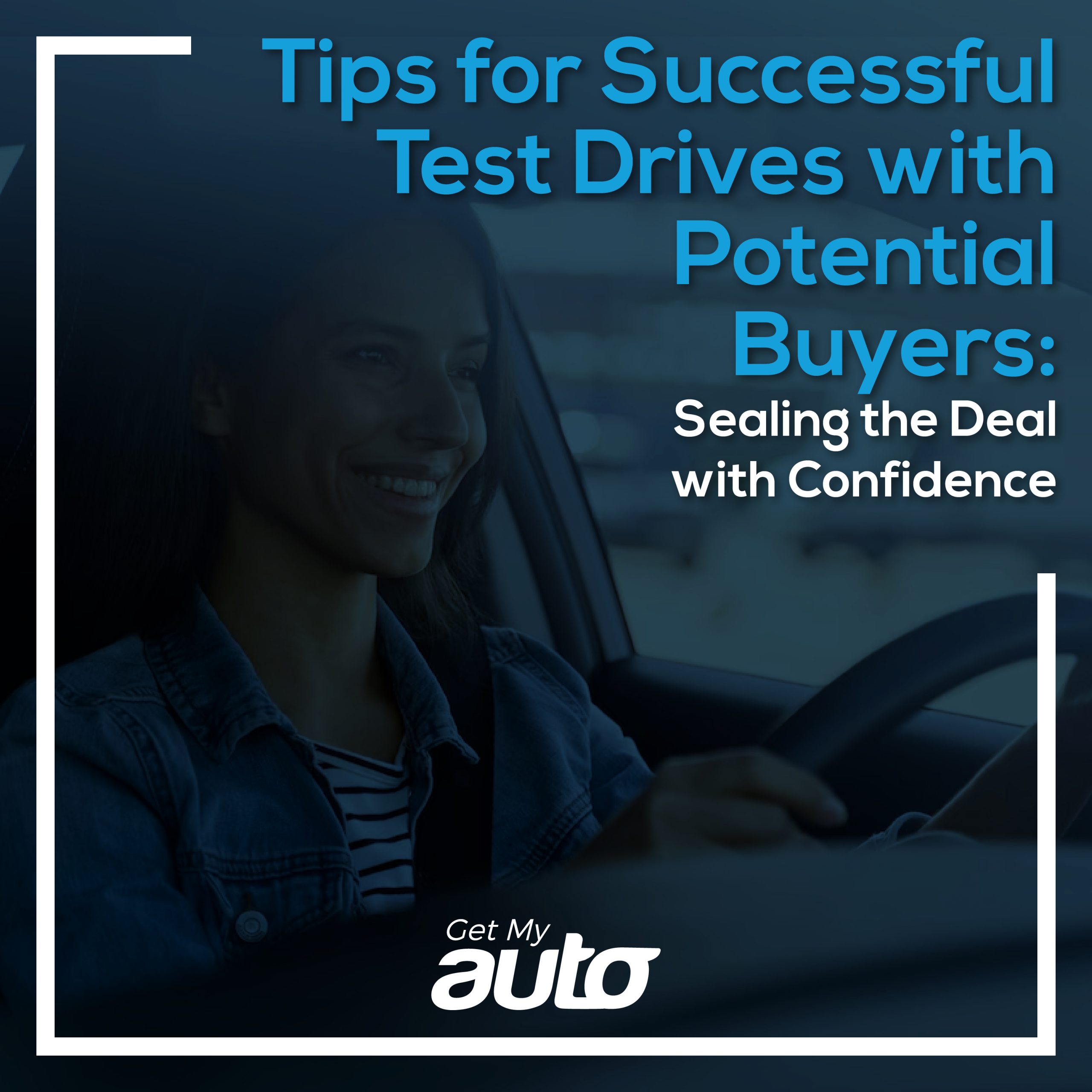 Tips for Successful Test Drives with Potential Buyers: Sealing the Deal with Confidence - Used Vehicles