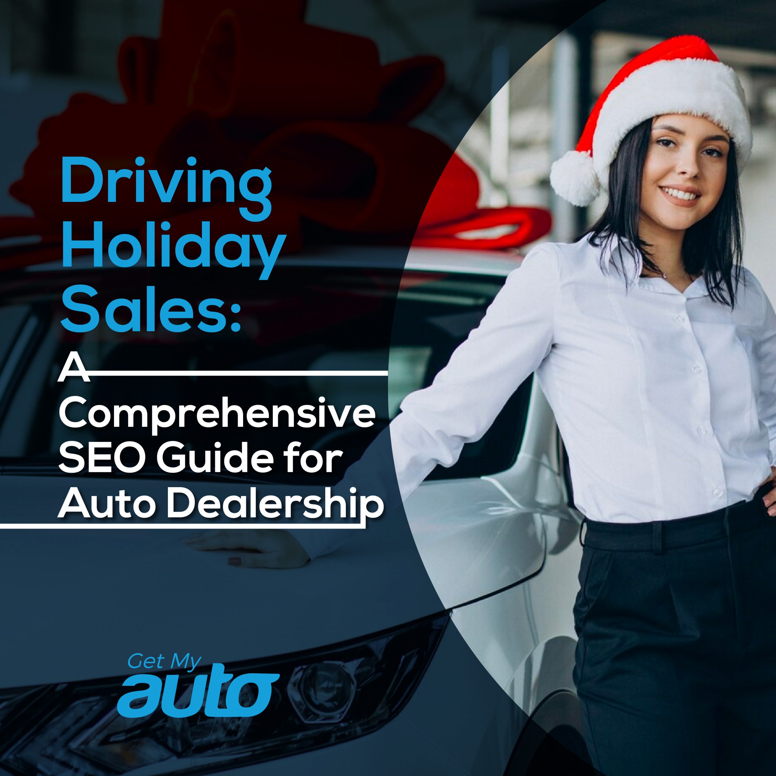 Driving Holiday Sales: A Comprehensive SEO Guide for Auto Dealerships - featured image for Automotive SEO article