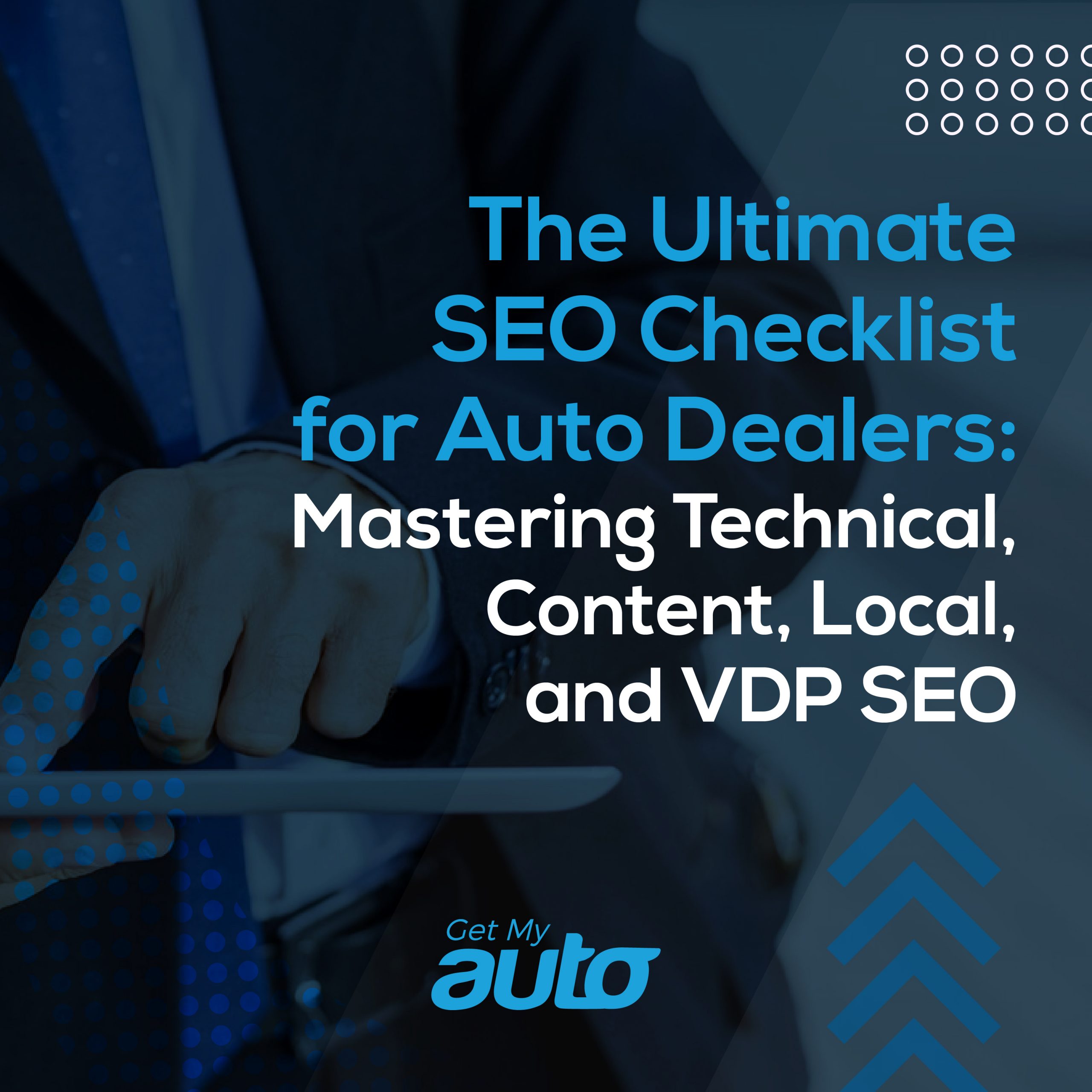 The Ultimate SEO Checklist for Auto Dealers: Mastering Technical, Content, Local, and VDP SEO - Automotive SEO