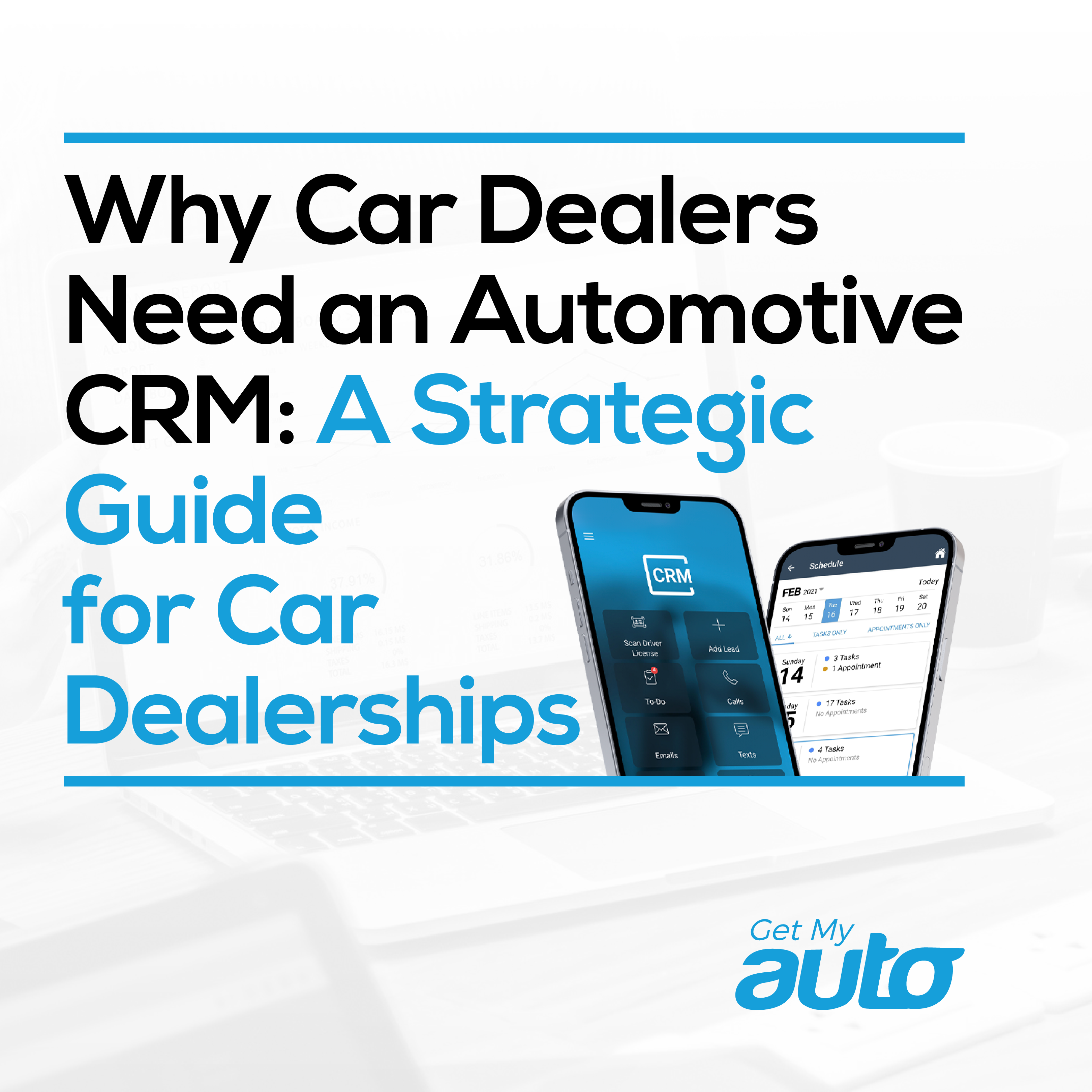 Why Car Dealers Need an Automotive CRM: A Strategic Guide for Car Dealerships - Automotive CRM