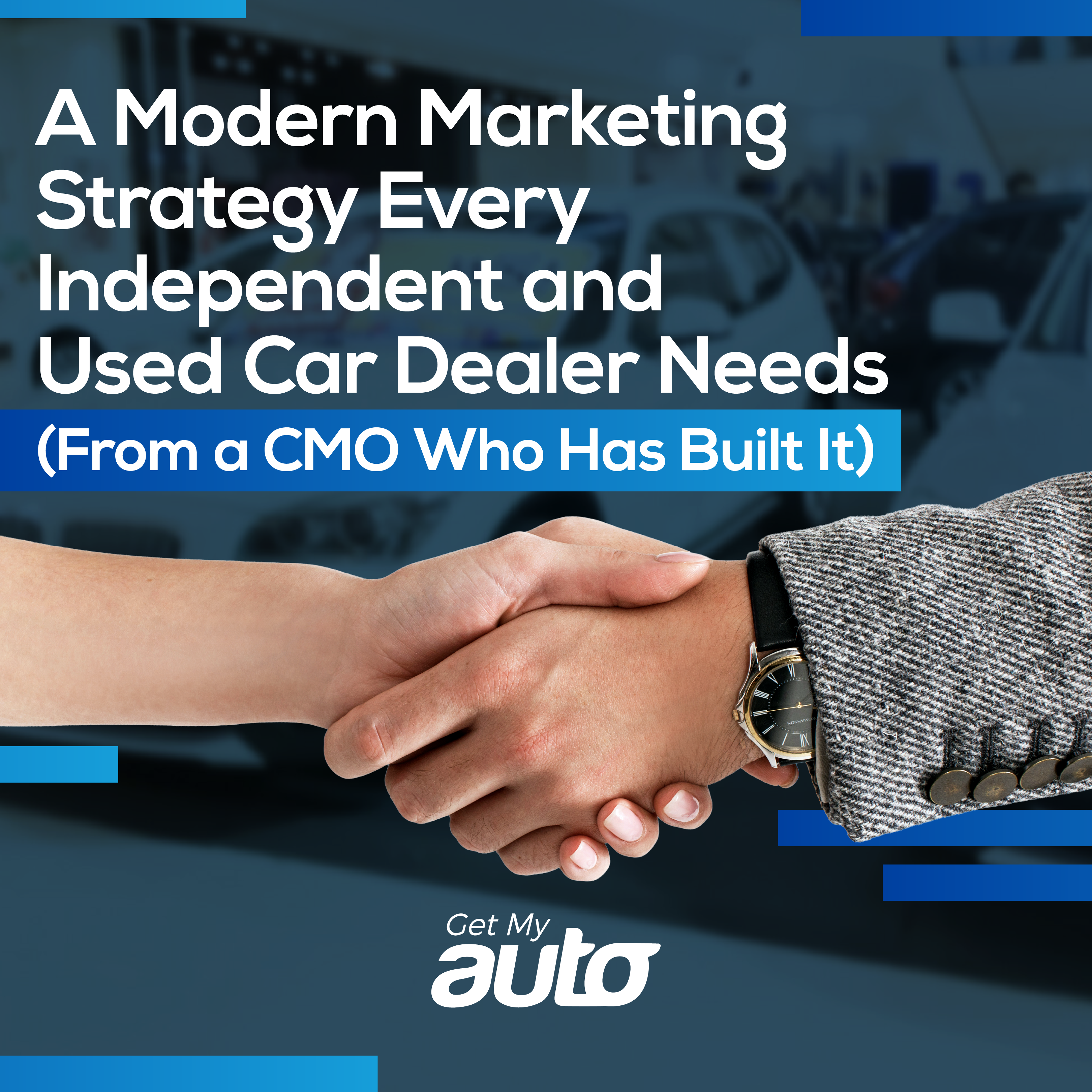 A Modern Marketing Strategy Every Independent and Used Car Dealer Needs (From a CMO Who Has Built It) - featured image for Automotive CRM article